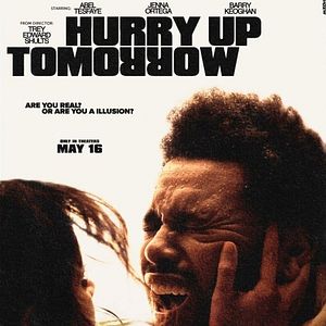 Fotoğraf Hurry Up Tomorrow