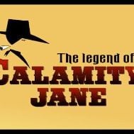 Fotoğraf The Legend of Calamity Jane