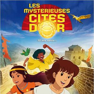 Fotoğraf Les Mystérieuses cités d'or