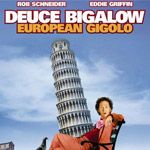 Fotoğraf Avrupalı Jigolo: Deuce Bigalow