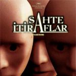 Fotoğraf Sahte İtiraflar