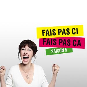 Fotoğraf Fais pas ci, fais pas ça