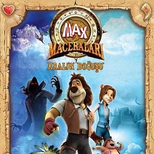 Fotoğraf Max Maceraları: Kralın Doğuşu