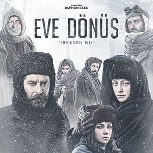 Fotoğraf Eve Dönüş: Sarıkamış 1915