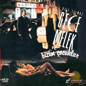 Fotoğraf Gece, Melek ve Bizim Çocuklar