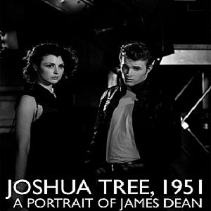 Fotoğraf Joshua Tree, 1951: A Portrait of James Dean