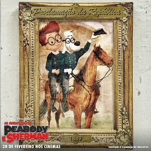 Fotoğraf Bay Peabody ve Meraklı Sherman: Zamanda Yolculuk