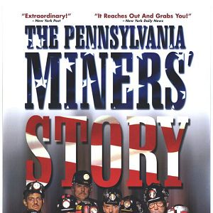 Fotoğraf The Pennsylvania Miners' Story
