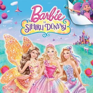 Fotoğraf Barbie ve Sihirli Dünyası