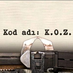 Fotoğraf Kod Adı K.O.Z.: Maskeler Düşüyor