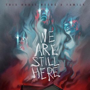 Fotoğraf We Are Still Here