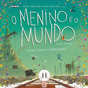 Fotoğraf O Menino e o Mundo