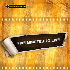 Fotoğraf Five Minutes to Live
