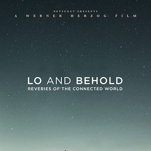 Fotoğraf Lo And Behold, Reveries Of The Connected World