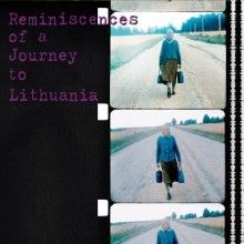 Fotoğraf Reminiscences of a Journey to Lithuania