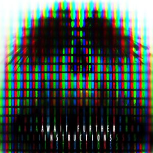 Fotoğraf Await Further Instructions