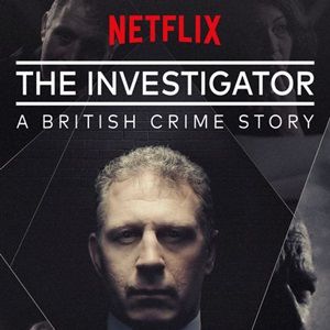Fotoğraf The Investigator: A British Crime Story