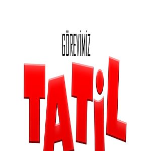 Fotoğraf Görevimiz Tatil