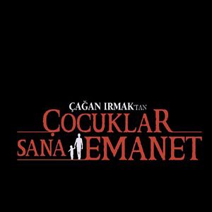 Fotoğraf Çocuklar Sana Emanet