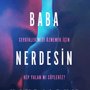 Fotoğraf Baba Nerdesin Kayboldum