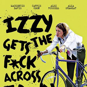 Fotoğraf Izzy Gets the F*ck Across Town