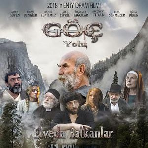 Fotoğraf Göç Yolu (Elveda Balkanlar)