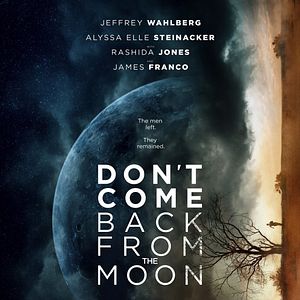 Fotoğraf Don’t Come Back From The Moon