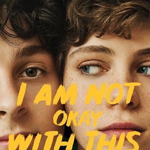 Fotoğraf I Am Not Okay With This