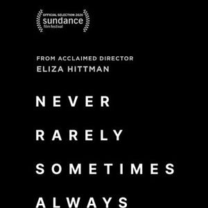 Fotoğraf Never Rarely Sometimes Always