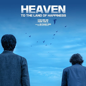 Fotoğraf Heaven: To The Land Of Happiness