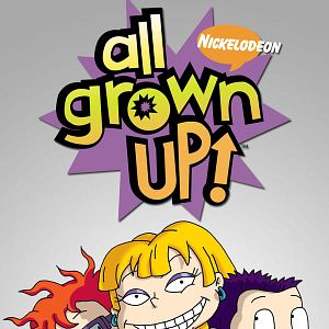 Fotoğraf All Grown Up!