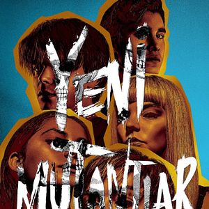 Fotoğraf Yeni Mutantlar