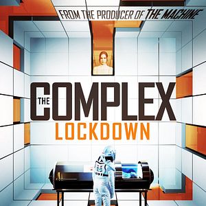 Fotoğraf The Complex: Lockdown
