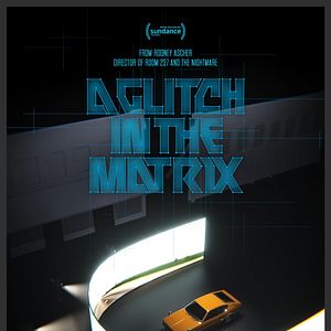 Fotoğraf A Glitch In The Matrix