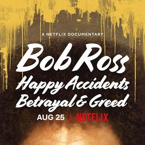 Fotoğraf Bob Ross: Küçük Mutlu Ağaçların Arasında Gizlenen İhanet ve Hırs