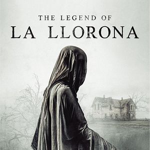Fotoğraf The Legend of La Llorona