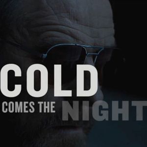 Fotoğraf Cold Comes the Night