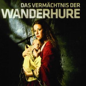 Fotoğraf Das Vermächtnis der Wanderhure