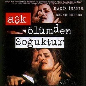 Fotoğraf Aşk Ölümden Soğuktur