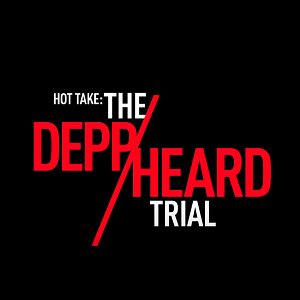 Fotoğraf Hot Take: The Depp/Heard Trial