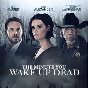 Fotoğraf The Minute You Wake Up Dead