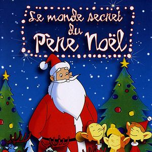 Fotoğraf Le Monde secret du Père Noël