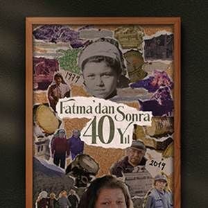 Fotoğraf Fatma’dan Sonra 40 Yıl