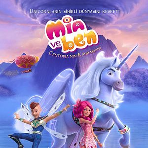Fotoğraf Mia ve Ben Centopia'nın Kahramanı