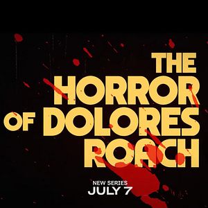 Fotoğraf The Horror of Dolores Roach