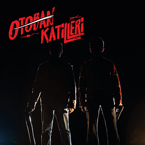 Fotoğraf Otoban Katilleri