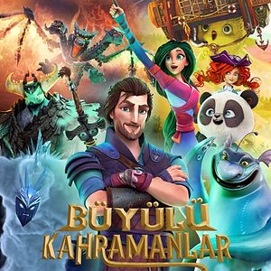 Fotoğraf Büyülü Kahramanlar: Büyük Macera