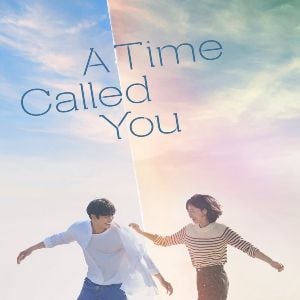 Fotoğraf A Time Called You