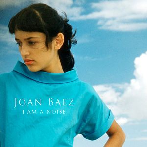 Fotoğraf Joan Baez I Am A Noise
