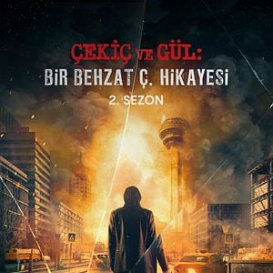 Fotoğraf Çekiç ve Gül: Bir Behzat Ç. Hikayesi